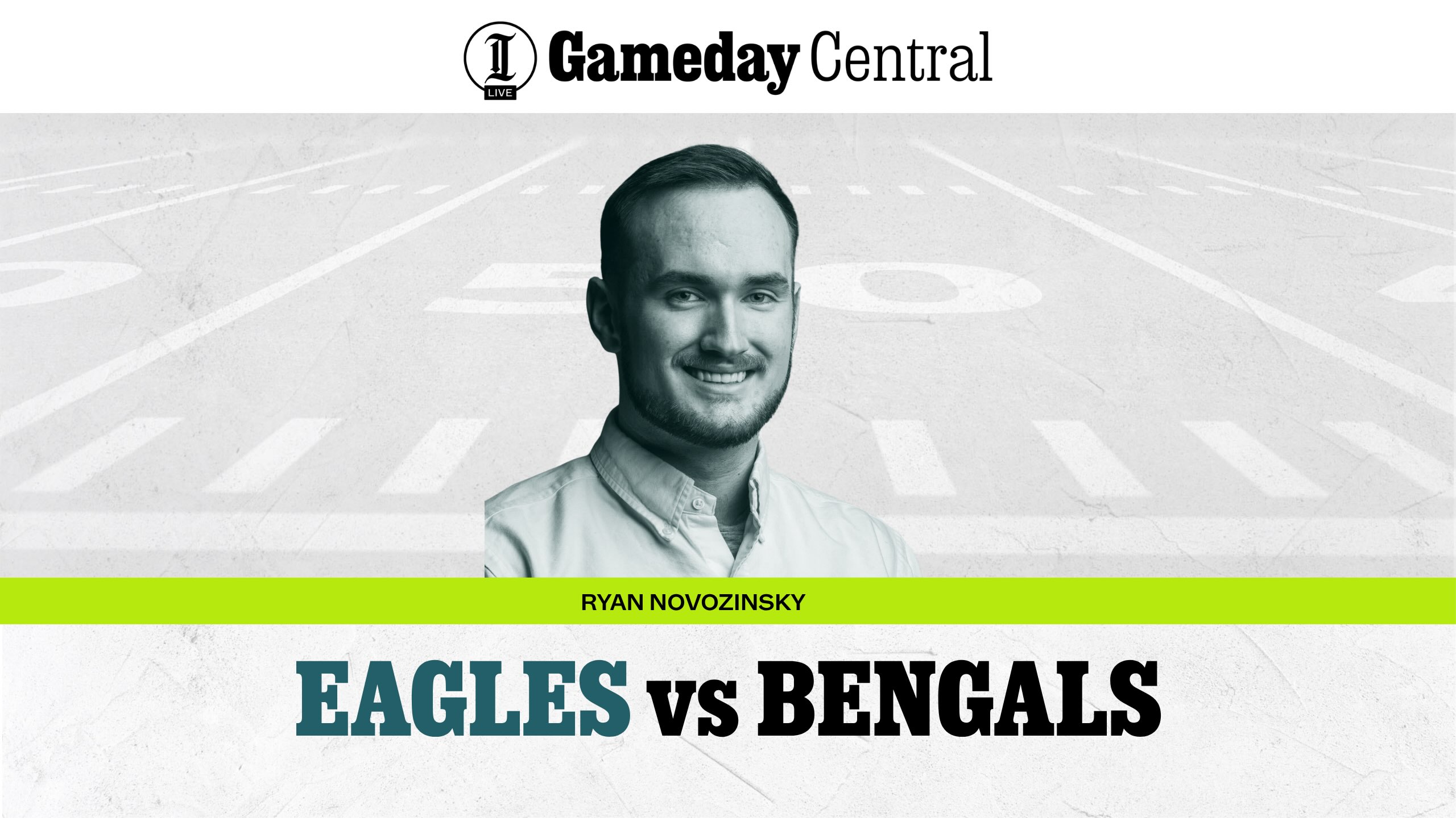 Gameday Central: Recapping the Eagles’ preseason loss to the Bengals — and a glimpse at the possible 53-man roster