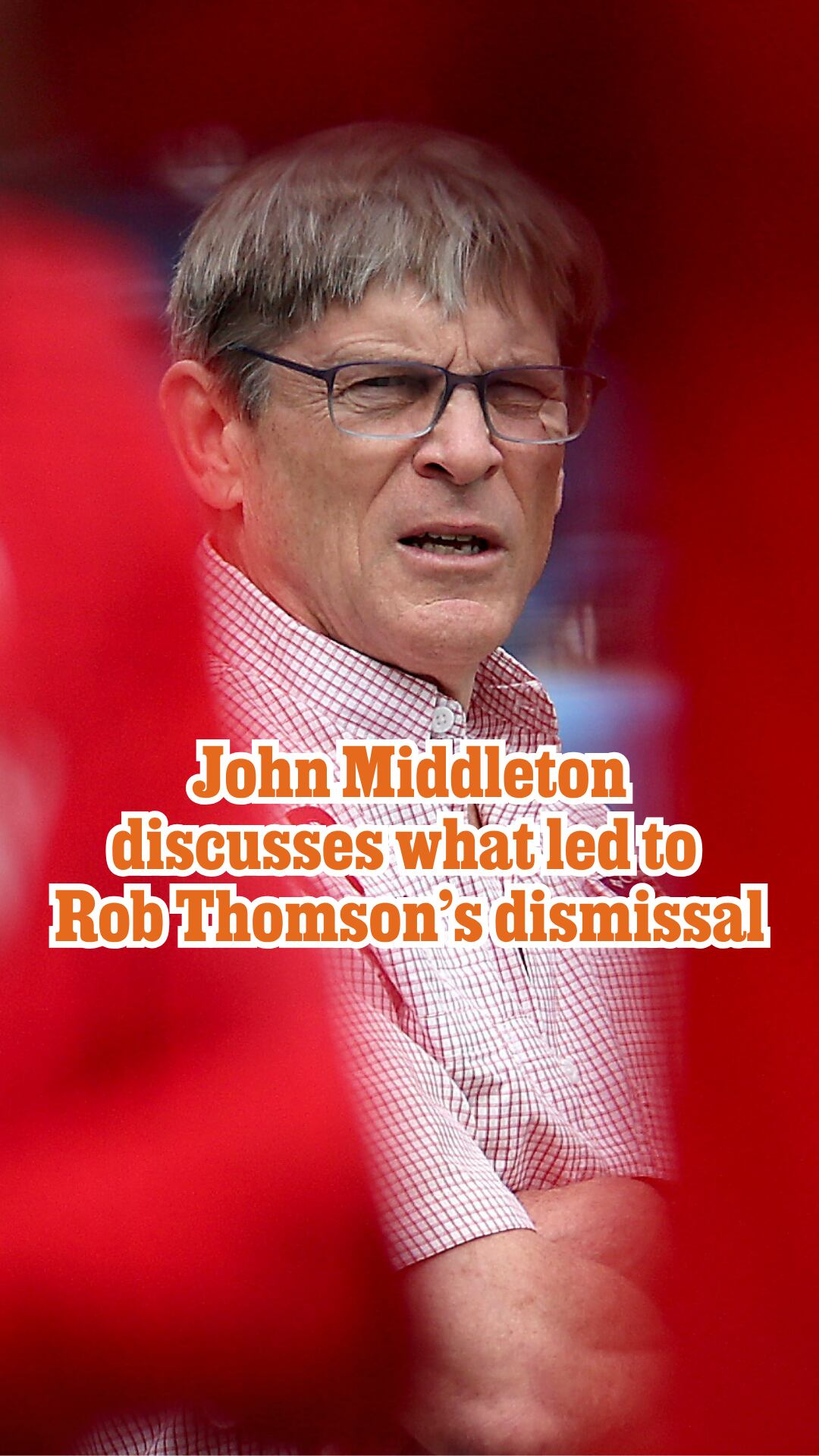 John Middleton on what led to Rob Thomson's dismissal