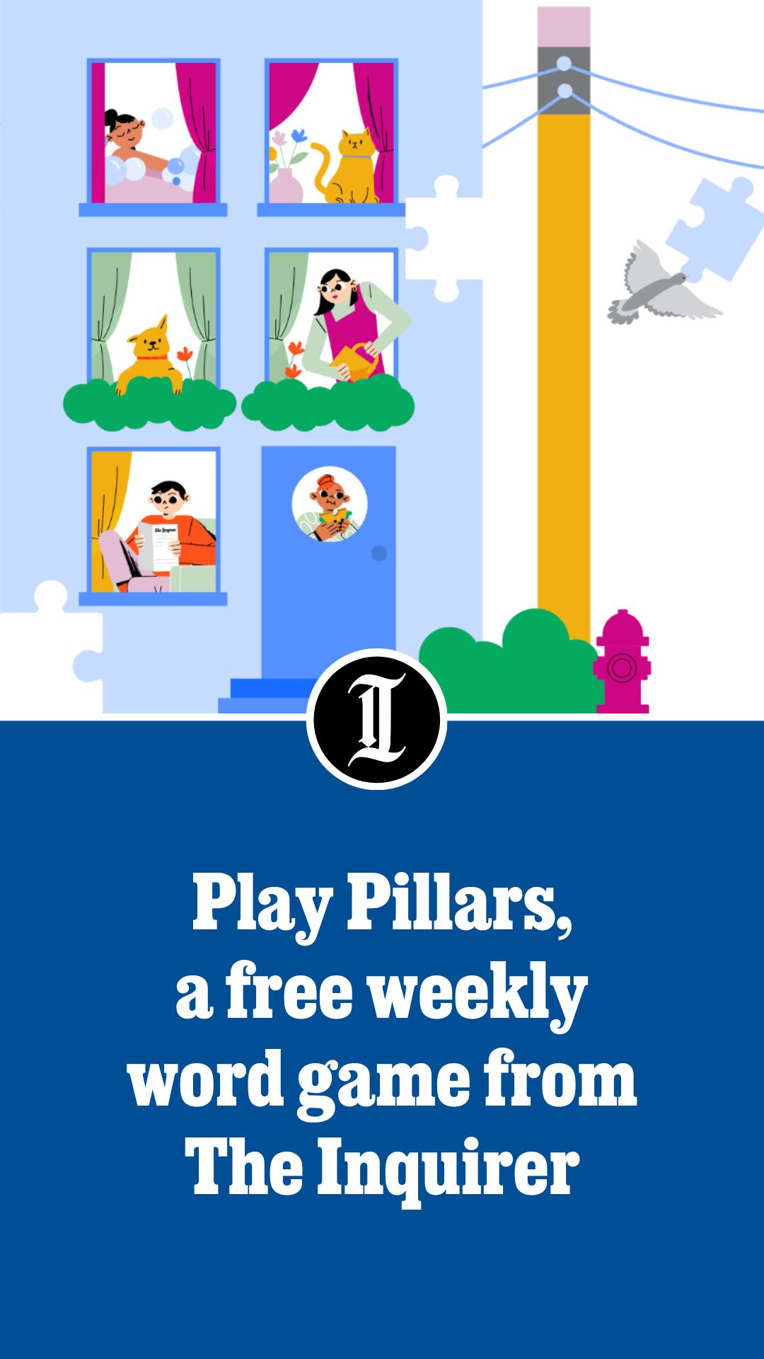 Play Pillars, a free weekly word game from The Philadelphia Inquirer